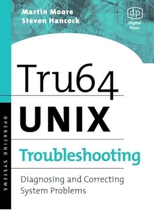 Immagine del venditore per TRU64 UNIX TROUBLESHOOTING venduto da moluna