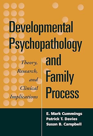 Bild des Verkufers fr Developmental Psychopathology and Family Process: Theory, Research, and Clinical Implications zum Verkauf von moluna