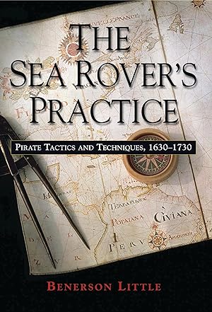 Bild des Verkufers fr The Sea Rover\ s Practice: Pirate Tactics and Techniques, 1630-1730 zum Verkauf von moluna