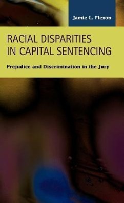 Bild des Verkufers fr Racial Disparities in Capital Sentencing: Prejudice and Discrimination in the Jury Room zum Verkauf von moluna