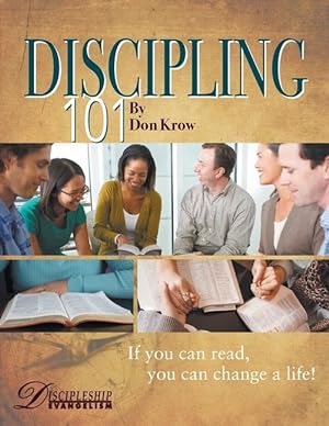 Bild des Verkufers fr Discipling 101 Study Guide: If You Can Read, You Can Change a Life! zum Verkauf von moluna