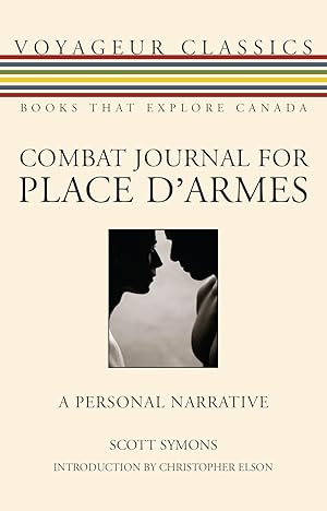 Bild des Verkufers fr Combat Journal for Place d\ Armes: A Personal Narrative zum Verkauf von moluna