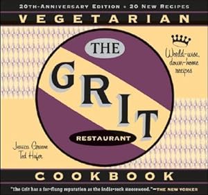 Bild des Verkufers fr The Grit Cookbook: World-Wise, Down-Home Recipes zum Verkauf von moluna