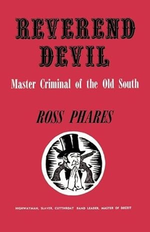 Seller image for Reverend Devil: Master Criminal of the Old South for sale by moluna