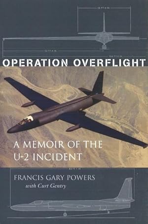 Bild des Verkufers fr Operation Overflight: A Memoir of the U-2 Incident zum Verkauf von moluna