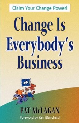 Imagen del vendedor de Change Is Everybody\ s Business a la venta por moluna