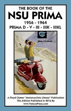 Bild des Verkufers fr BK OF THE NSU PRIMA 1956-1964 zum Verkauf von moluna