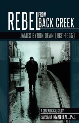 Bild des Verkufers fr Rebel from Black Creek: James Byron Dean (1931-1955) zum Verkauf von moluna