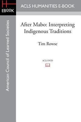 Bild des Verkufers fr After Mabo: Interpreting Indigenous Traditions zum Verkauf von moluna