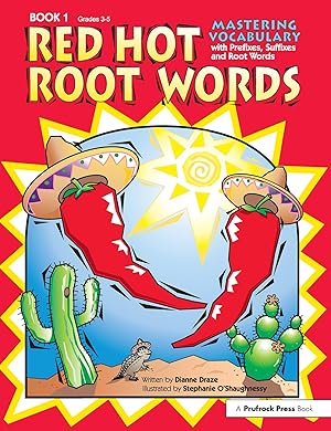 Seller image for Red Hot Root Words: Mastering Vocabulary with Prefixes, Suffixes, and Root Words (Book 1, Grades 3-5) for sale by moluna