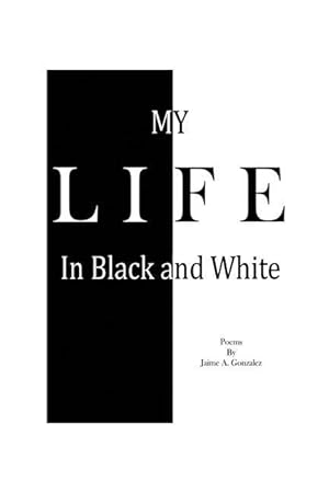 Seller image for My Life In Black & White for sale by moluna