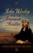Bild des Verkufers fr John Wesley and the American Frontier zum Verkauf von moluna