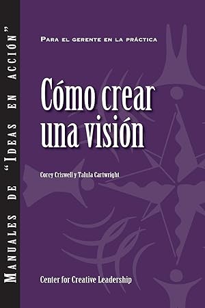 Bild des Verkufers fr Creating a Vision (Spanish for Latin America) zum Verkauf von moluna