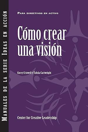 Bild des Verkufers fr Creating a Vision (International Spanish) zum Verkauf von moluna
