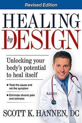 Bild des Verkufers fr Healing by Design: Unlocking Your Body\ s Potential to Heal Itself zum Verkauf von moluna