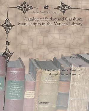 Imagen del vendedor de Catalog of Syriac and Garshuni Manuscripts in the Vatican Library (Vol 2) a la venta por moluna