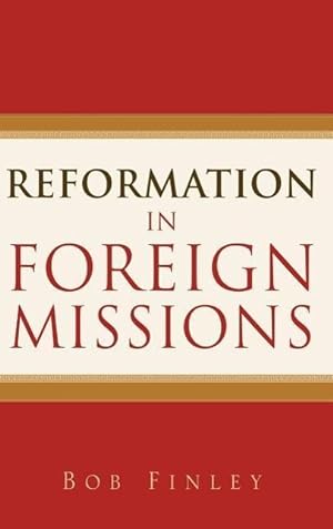 Seller image for Reformation in Foreign Missions for sale by moluna
