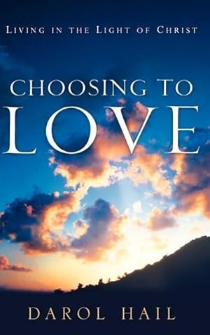 Seller image for Choosing to Love for sale by moluna