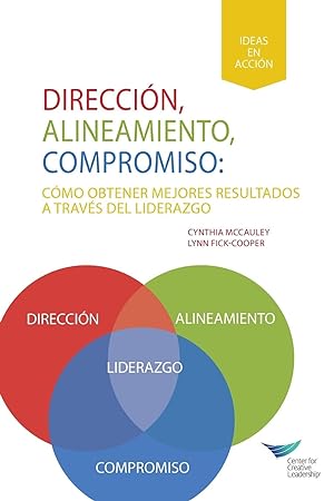 Bild des Verkufers fr Direction, Alignment, Commitment: Achieving Better Results Through Leadership (Spanish for Latin America) zum Verkauf von moluna