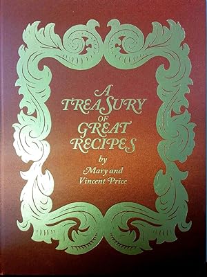 Seller image for A Treasury of Great Recipes, 50th Anniversary Edition: Famous Specialties of the World\ s Foremost Restaurants Adapted for the American Kitchen for sale by moluna