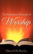 Bild des Verkufers fr The Regulative Principle of Worship zum Verkauf von moluna