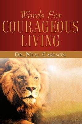 Seller image for Words for Courageous Living for sale by moluna