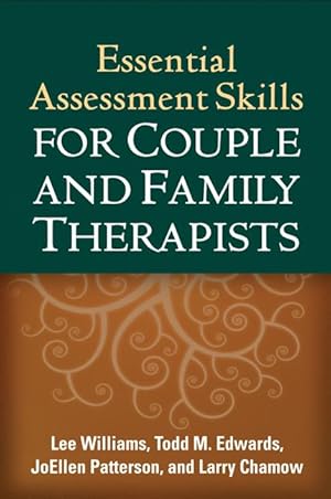 Bild des Verkufers fr Essential Assessment Skills for Couple and Family Therapists zum Verkauf von moluna