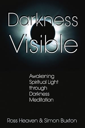 Imagen del vendedor de Darkness Visible: Awakening Spiritual Light Through Darkness Meditation a la venta por moluna