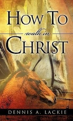 Seller image for How To WALK IN CHRIST for sale by moluna