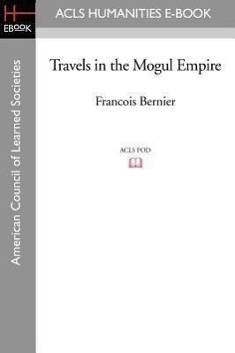 Bild des Verkufers fr Travels in the Mogul Empire zum Verkauf von moluna
