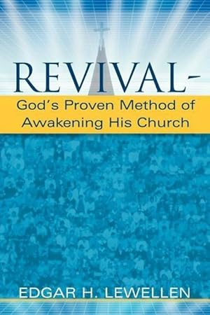 Seller image for Revival-God\ s Proven Method of Awakening His Church for sale by moluna