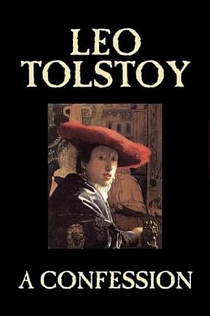 Seller image for A Confession by Leo Tolstoy, Religion, Christian Theology, Philosophy for sale by moluna