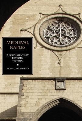 Bild des Verkufers fr Medieval Naples: A Documentary History, 400-1400 zum Verkauf von moluna