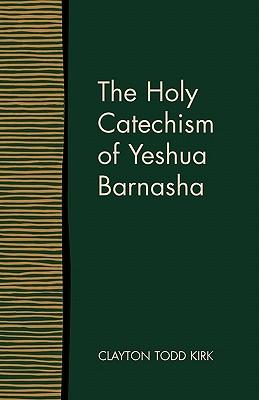 Immagine del venditore per The Holy Catechism of Yeshua Barnasha venduto da moluna