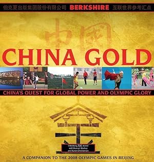 Seller image for China Gold, A Companion to the 2008 Olympic Games in Beijing for sale by moluna