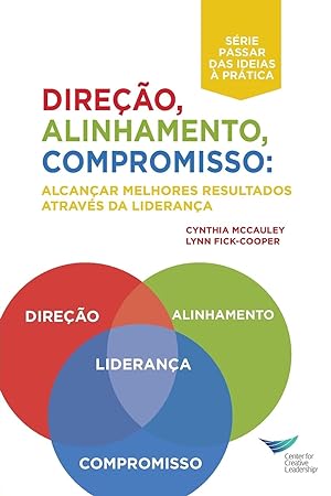 Bild des Verkufers fr Direction, Alignment, Commitment: Achieving Better Results Through Leadership (Portuguese for Europe) zum Verkauf von moluna