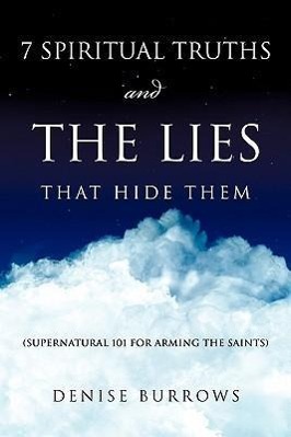Bild des Verkufers fr 7 Spiritual Truths and the Lies That Hide Them zum Verkauf von moluna