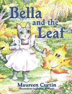 Seller image for Bella and the Leaf for sale by moluna