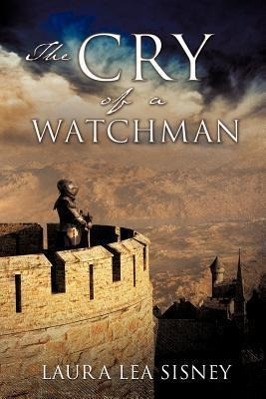 Seller image for The Cry of a Watchman for sale by moluna