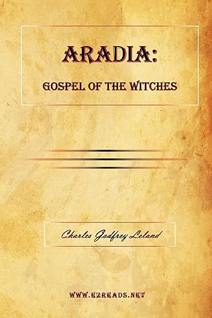 Seller image for Aradia: Gospel of the Witches for sale by moluna