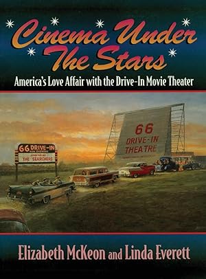 Bild des Verkufers fr Cinema Under the Stars: America\ s Love Affair with Drive-In Movie Theaters zum Verkauf von moluna