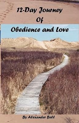 Bild des Verkufers fr 12-Day Journey of Obedience and Love zum Verkauf von moluna