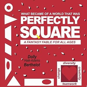 Seller image for Perfectly Square: A Fantasy Fable for All Ages for sale by moluna