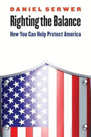 Seller image for Righting the Balance: How You Can Help Protect America for sale by moluna