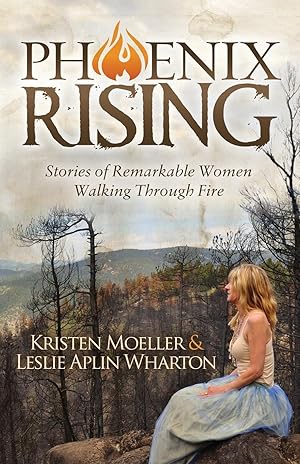 Bild des Verkufers fr Phoenix Rising: Stories of Remarkable Women Walking Through Fire zum Verkauf von moluna