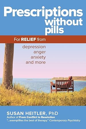 Bild des Verkufers fr Prescriptions Without Pills: For Relief from Depression, Anger, Anxiety, and More zum Verkauf von moluna