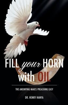 Seller image for Fill Your Horn With Oil for sale by moluna