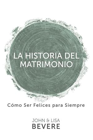 Bild des Verkufers fr Historia del Matrimonio (Spanish Language Edition, the Story of Marriage (Spanish)) zum Verkauf von moluna