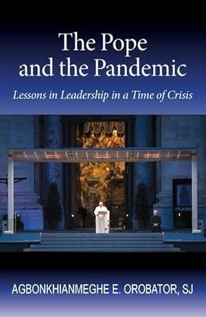 Bild des Verkufers fr The Pope and the Pandemic: Lessons in Leadership in a Time of Crisis zum Verkauf von moluna