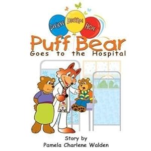 Bild des Verkufers fr Puff Bear Goes to the Hospital zum Verkauf von moluna